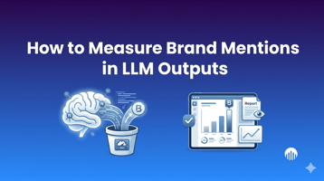 measure brand mentions in llm